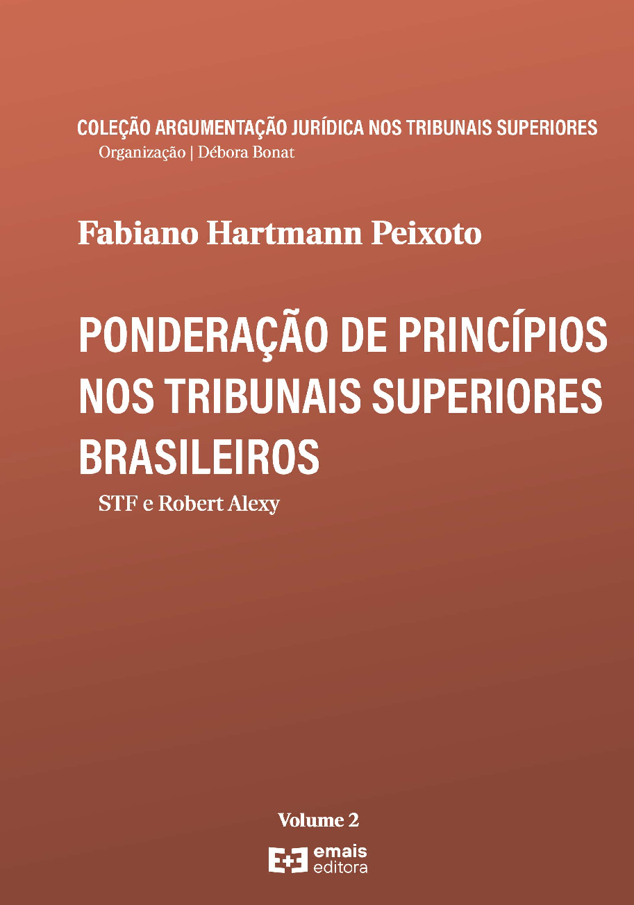 Ponderação de princípios nos tribunais superiores brasileiros (vol. 2)