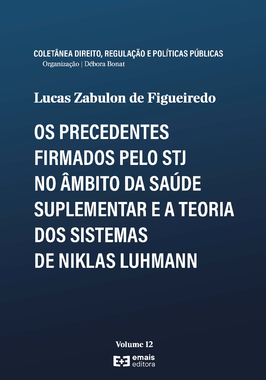 Os precedentes firmados pelo STJ no âmbito da saúde suplementar e a teoria dos sistemas de Niklas Luhmann